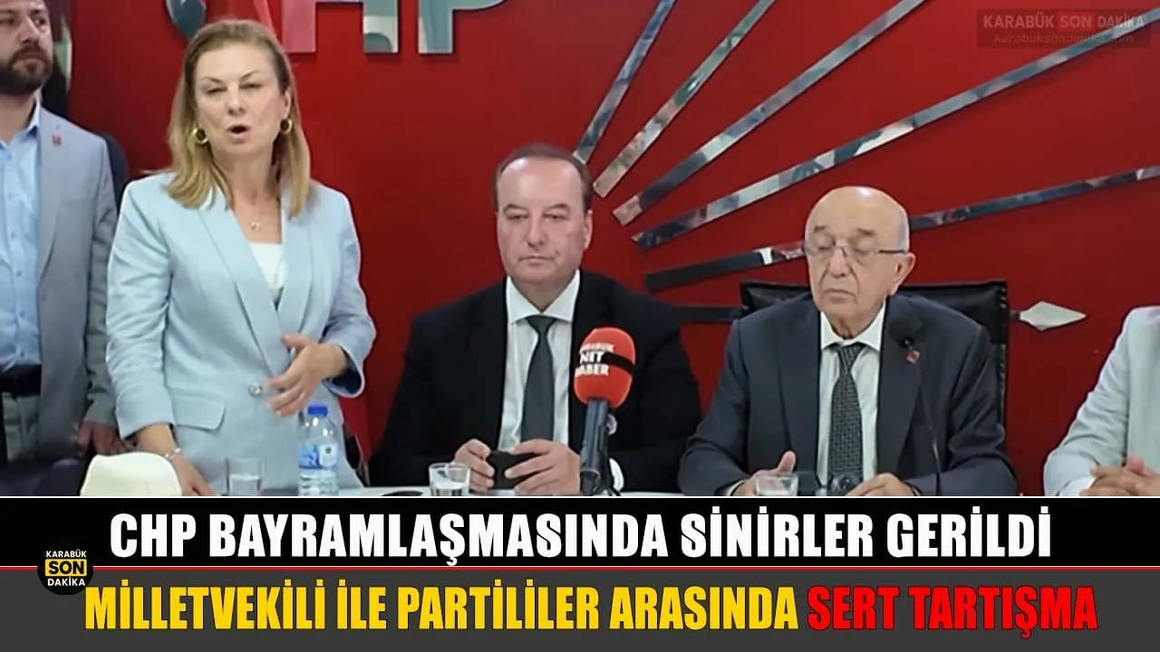 CHP BAYRAMLAŞMASINDA SİNİRLER GERİLDİ: MİLLETVEKİLİ İLE PARTİLİLER ARASINDA SERT TARTIŞMA