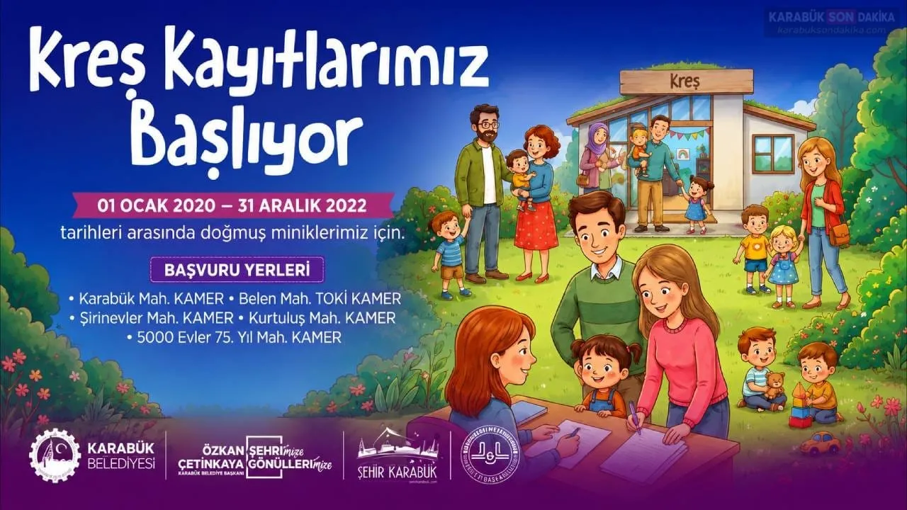 KARABÜK BELEDİYESİ KREŞ KAYITLARINI BAŞLATIYOR