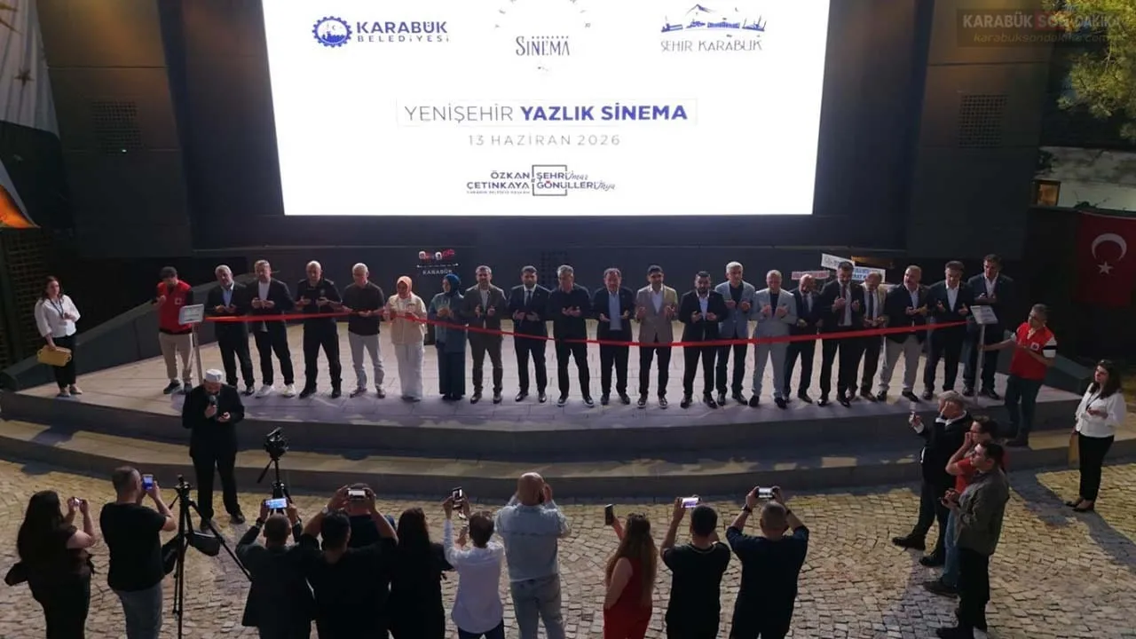 KARABÜK’TE EFSANE GERİ DÖNDÜ: YENİŞEHİR YAZLIK SİNEMASI AÇILDI