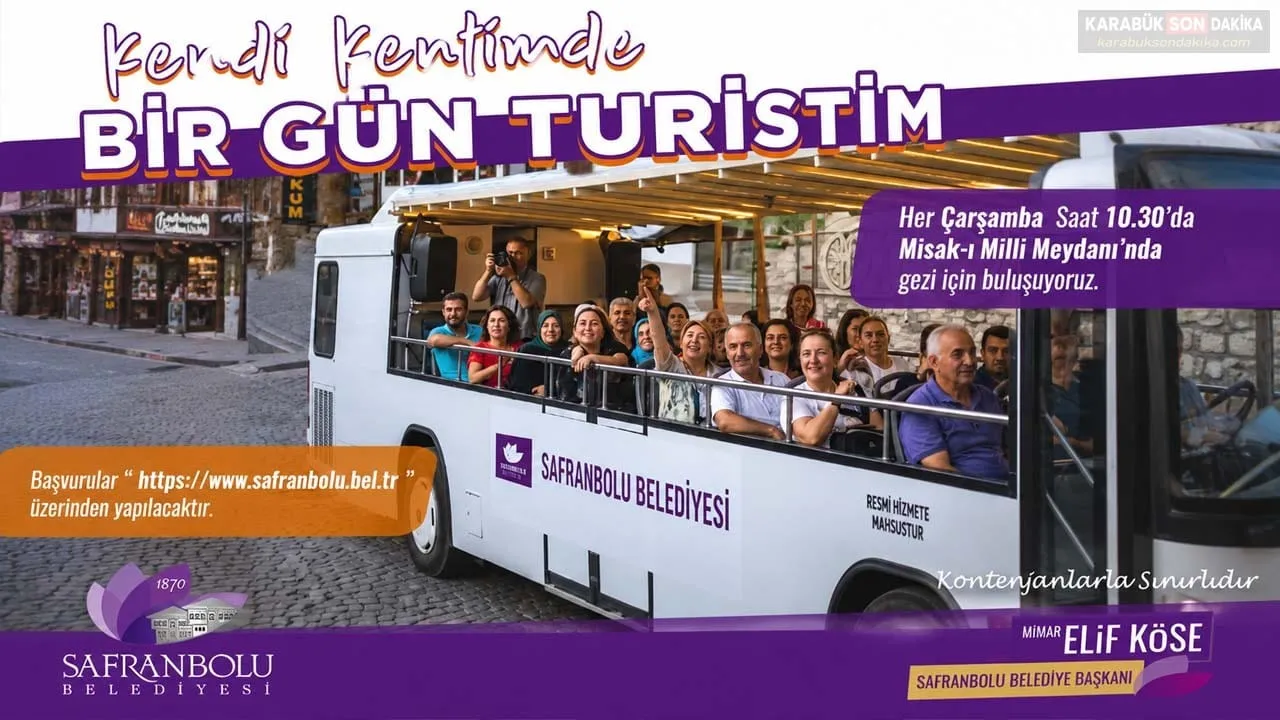 SAFRANBOLU’DA “KENDİ KENTİMDE BİR GÜN TURİSTİM” ETKİNLİĞİ BAŞLIYOR